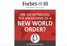 ¿Estamos siendo testigos de un nuevo orden mundial? – Forbes Middle East