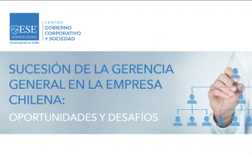 Sucesión de la gerencia general en la empresa chilena: oportunidades y desafíos